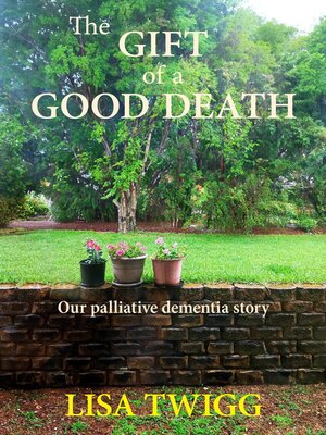 cover image of The Gift of a Good Death